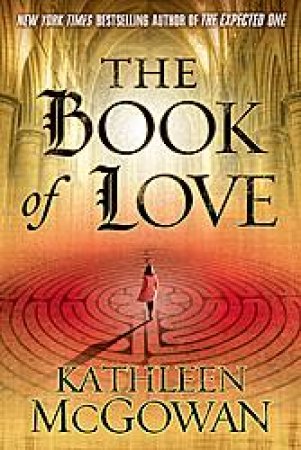 The Book of Love by Kathleen McGowan