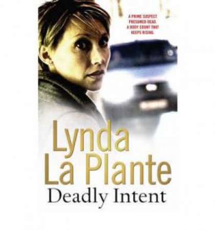 Deadly Intent by Lynda La Plante