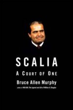 Scalia A Court of One