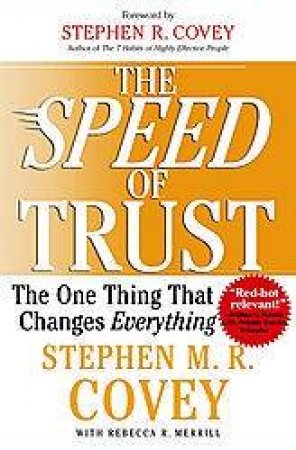 The Speed of Trust by Stephen R Covey