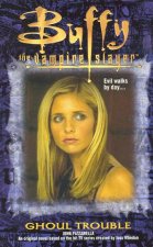Buffy The Vampire Slayer Ghoul Trouble  TV TieIn