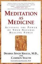 Meditation As Medicine