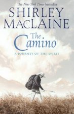 The Camino A Journey OfThe Spirit