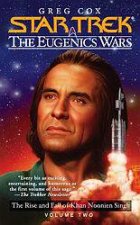 Star Trek The Eugenics Wars The Rise And Fall Khan Noonien Singh Volume 2