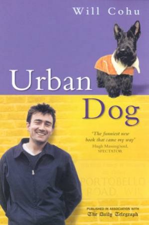 Urban Dog by Will Cohu