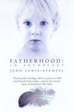 Fatherhood An Anthology