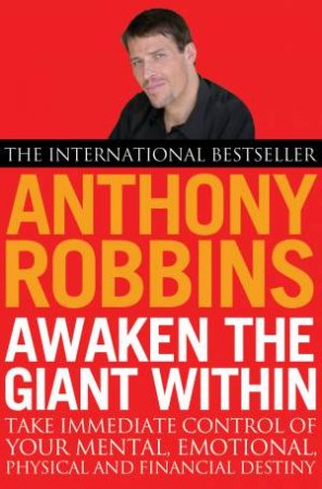 Awaken The Giant Within by Anthony Robbins