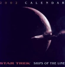 Star Trek Ships Of The Line 2002 Wall Calendar