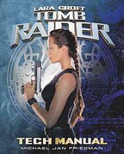 Lara Croft Tomb Raider Tech Manual  Film TieIn