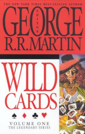 Wild Cards Volume 1 by George R R Martin