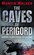 The Caves Of Perigord