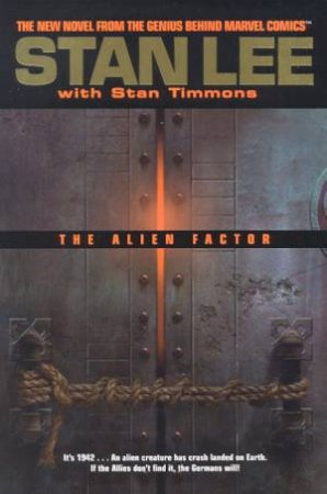 The Alien Factor by Stan Lee & Stan Timmons