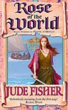 Fools Gold Book 3 Rose Of The World