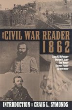 The Civil War Reader 1862