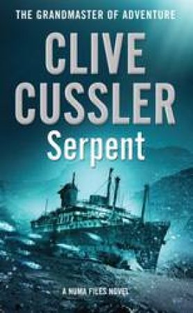 Serpent by Clive Cussler & Paul Kemprecos