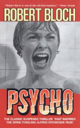 Psycho by Robert Bloch