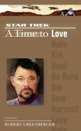 A Time To Love by Robert Greenberger