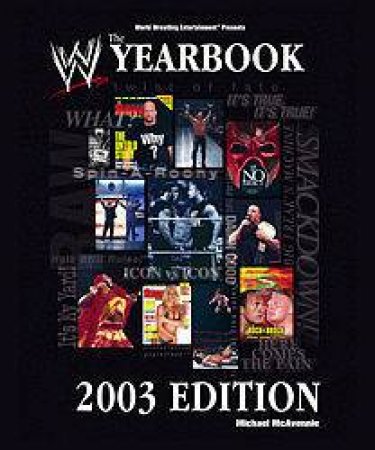 WWE: The Yearbook - 2003 Edition by Michael McAvennie