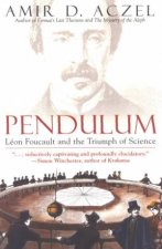 Pendulum Leon Foucault And The Triumph Of Science