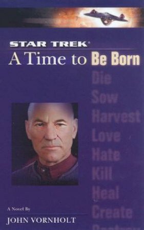 A Time To Be Born by John Vornholt