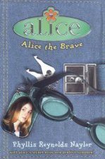Alice The Brave