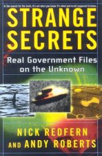 Strange Secrets Real Government Files On The Unknown