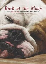 Bark At The Moon The Official Osbourne Pet Book