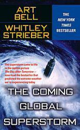 The Coming Global Superstorm by Art Bell and Whitley Strieber