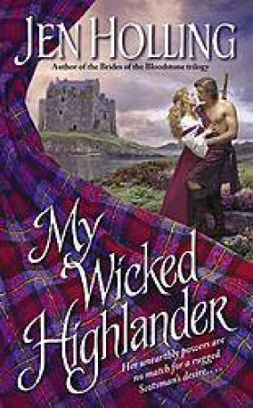 My Wicked Highlander by Jen Holling