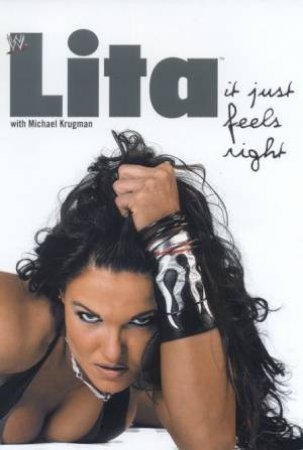 Lita: It Just Feels Right by Lita & Michael Krugman