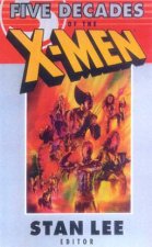 XMen Five Decades Of The XMen