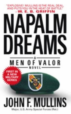 Napalm Dreams by John F Mullins