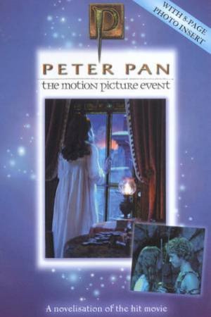 Peter Pan: The Movie: Junior Novelization by J M Barrie