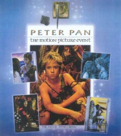 Peter Pan: The Movie Story Book by Various