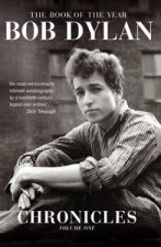 Bob Dylan Chronicles Volume 1