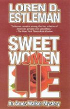 An Amos Walker Mystery Sweet Women Lie