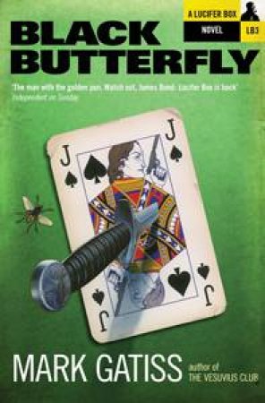 Black Butterfly: A Lucifer Box Novel by Mark Gatiss