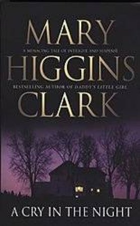 A Cry In The Night by Mary Higgins Clark