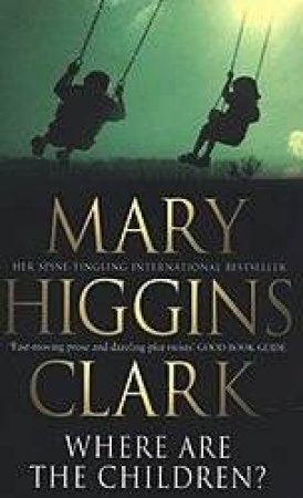 Where Are The Children? by Mary Higgins Clark