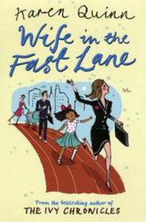 Wife In The Fast Lane by Quinn, Karen