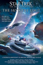 Star Trek Next Generation The Skys the Limit All New Tales