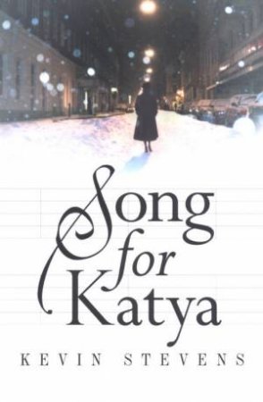 Song For Katya by Kevin Stevens