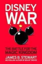 Disneywar The Battle For The Magic Kingdom