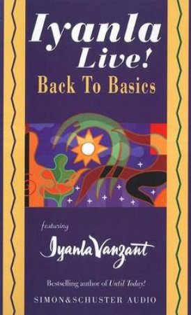 Back To Basics - Cassette by Iyanla Vanzant
