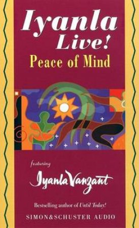 Peace Of Mind - Cassette by Iyanla Vanzant