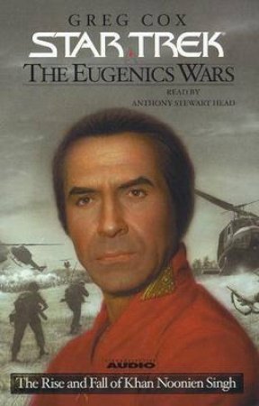 Star Trek: The Eugenics Wars: The Rise And Fall Khan Noonien Singh Volume 1 - Cassette by Greg Cox