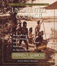 Undaunted Courage  CD  Unabridged
