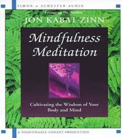 Mindfulness Meditation - CD by Jon Kabat-Zinn