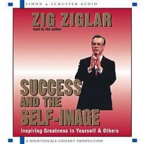 Success And The Self-Image - CD by Zig Ziglar