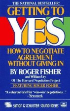 Getting To Yes Negotiating An Agreement Without Giving In  Cassette  Unabridged